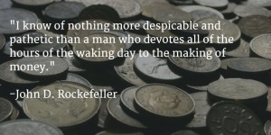 John D. Rockefeller on Working Too Hard